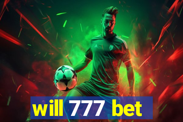 will 777 bet